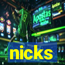 nicks