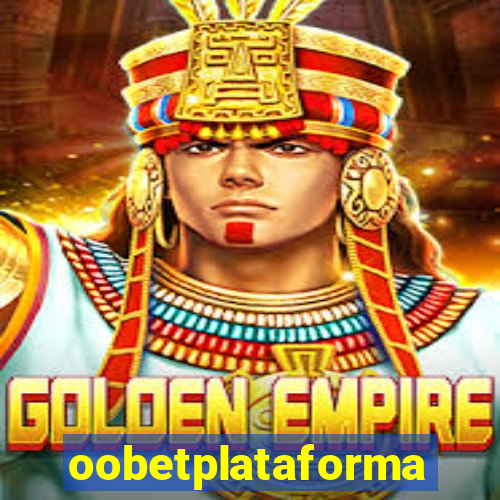 oobetplataforma