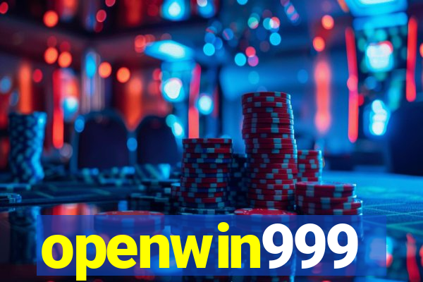 openwin999