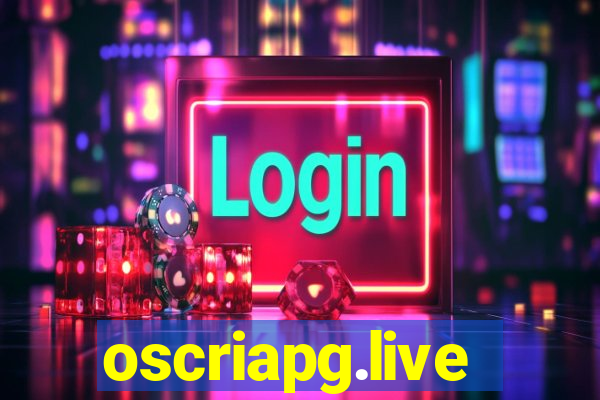 oscriapg.live