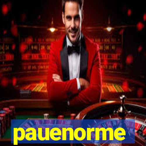 pauenorme