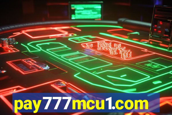 pay777mcu1.com