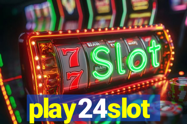 play24slot