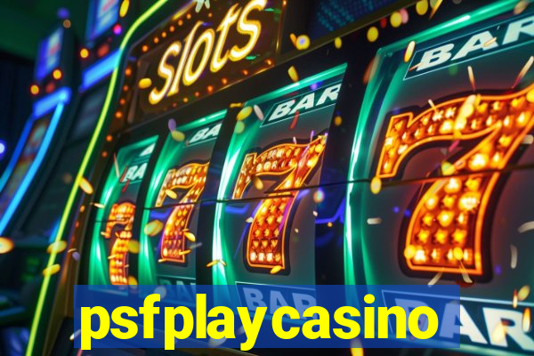 psfplaycasino