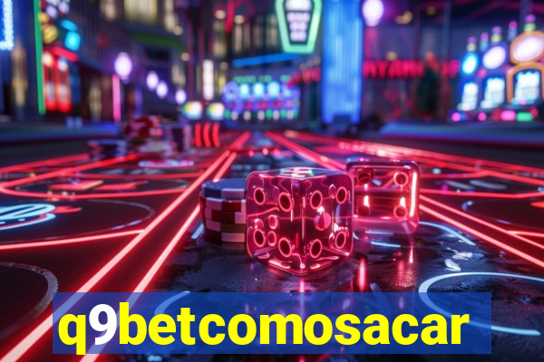 q9betcomosacar