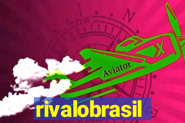 rivalobrasil