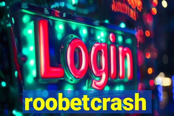 roobetcrash