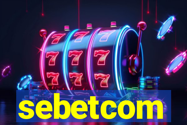 sebetcom