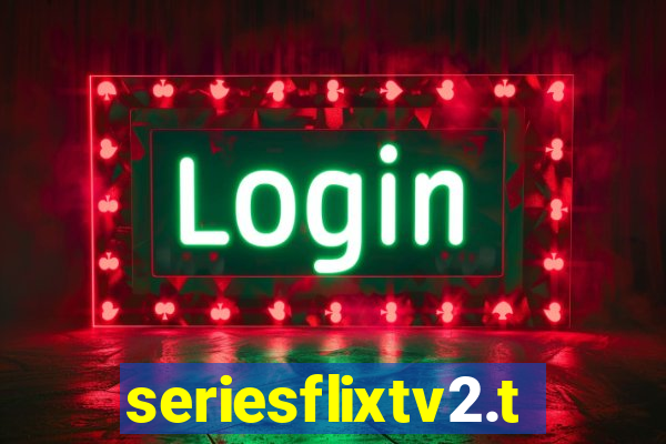 seriesflixtv2.to