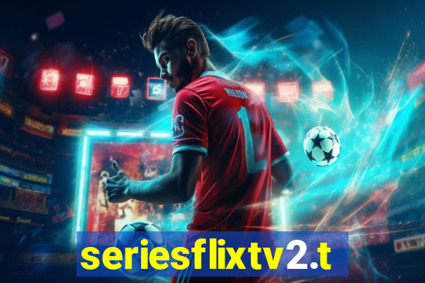 seriesflixtv2.to