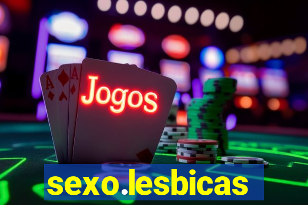 sexo.lesbicas