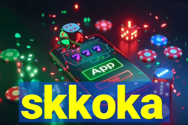 skkoka