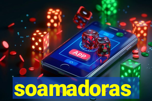 soamadoras