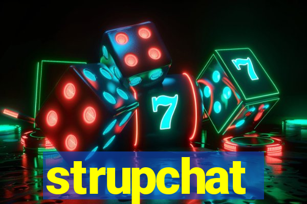 strupchat