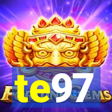 te97