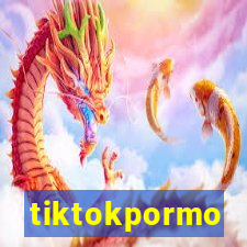 tiktokpormo