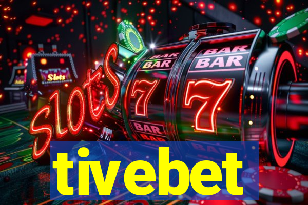 tivebet