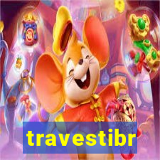 travestibr