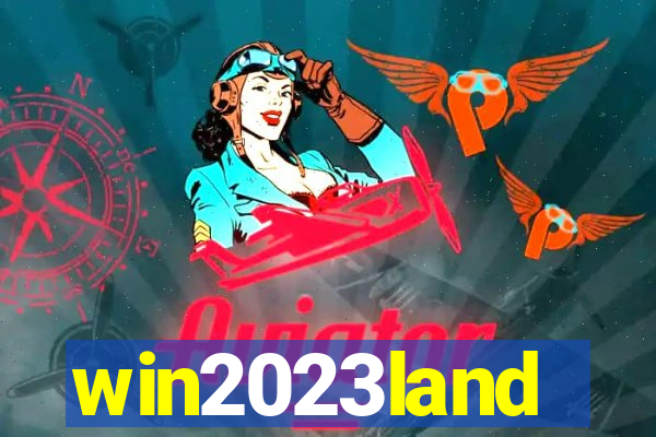 win2023land