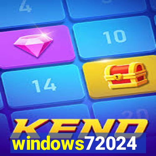 windows72024