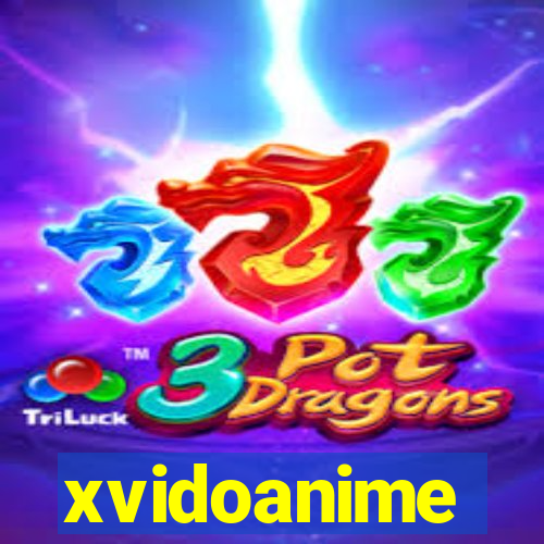 xvidoanime