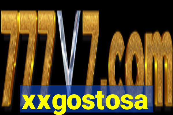 xxgostosa