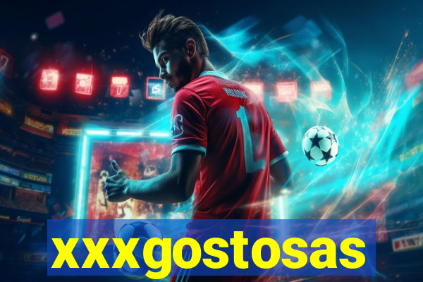 xxxgostosas