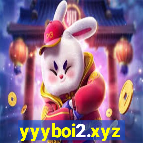 yyyboi2.xyz