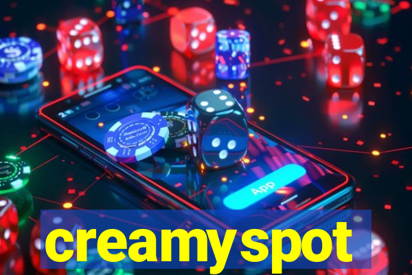 creamyspot