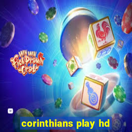 corinthians play hd