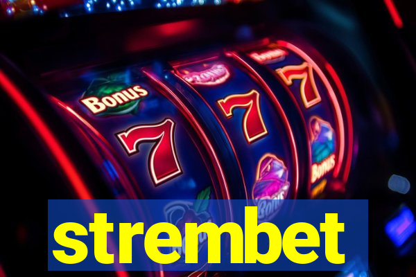 strembet