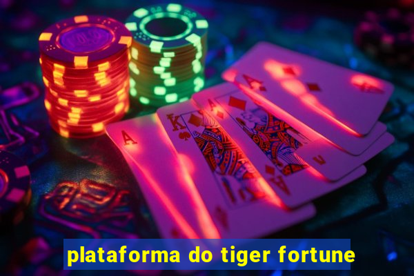 plataforma do tiger fortune