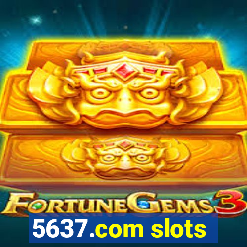 5637.com slots