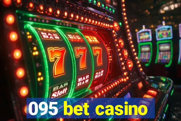 095 bet casino