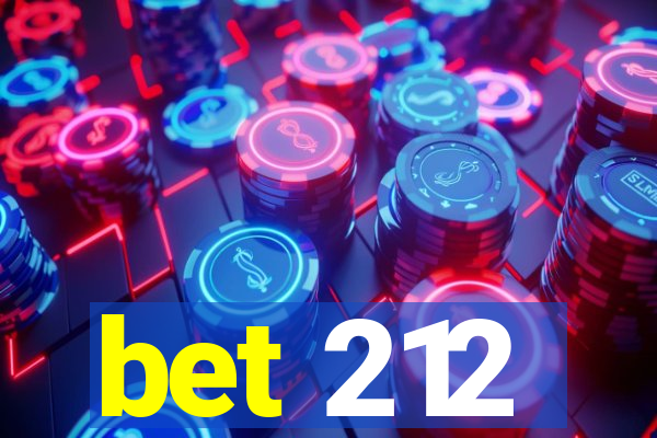 bet 212