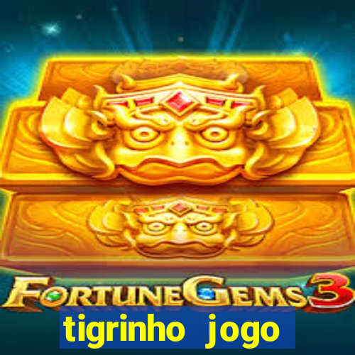 tigrinho jogo deposito minimo 1 real