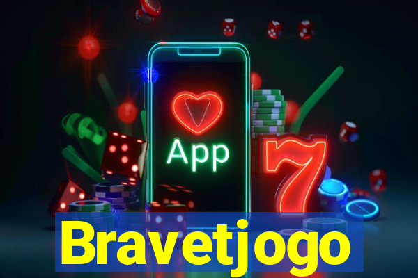 Bravetjogo