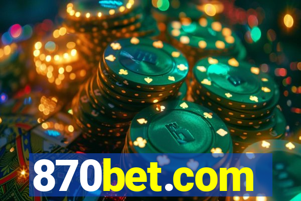 870bet.com