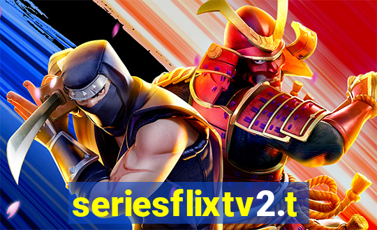 seriesflixtv2.to