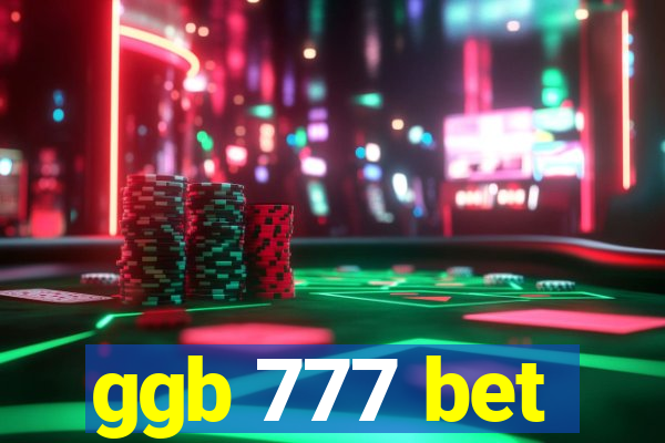 ggb 777 bet