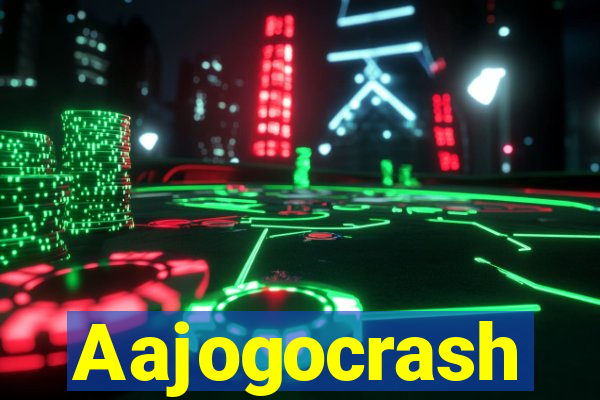 Aajogocrash