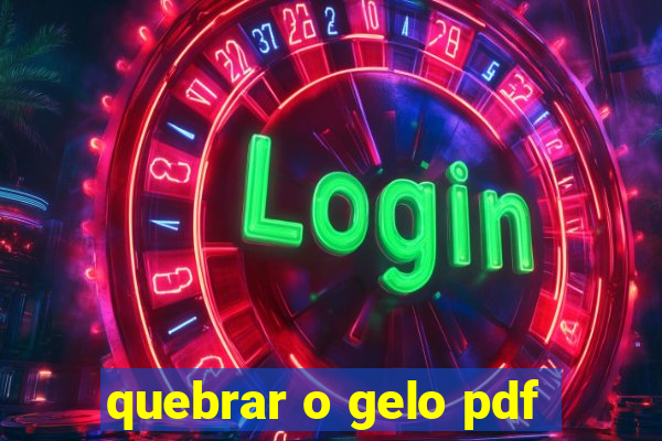 quebrar o gelo pdf