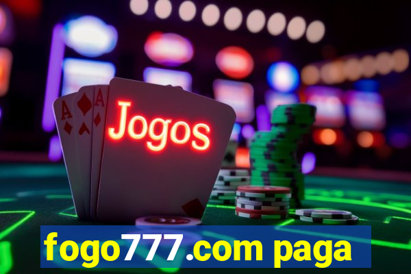 fogo777.com paga