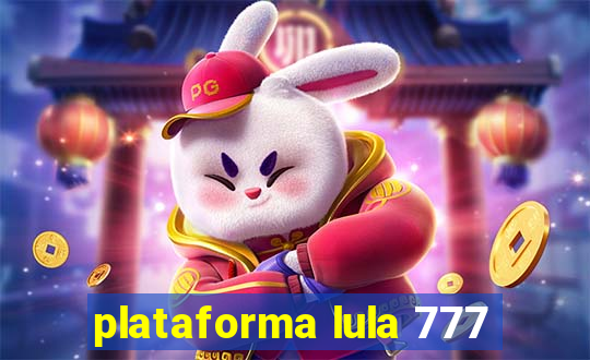 plataforma lula 777