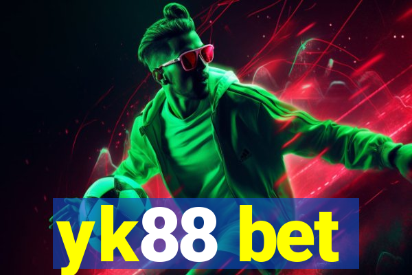 yk88 bet