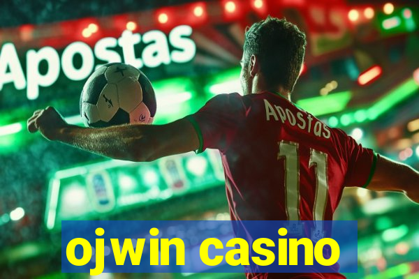 ojwin casino