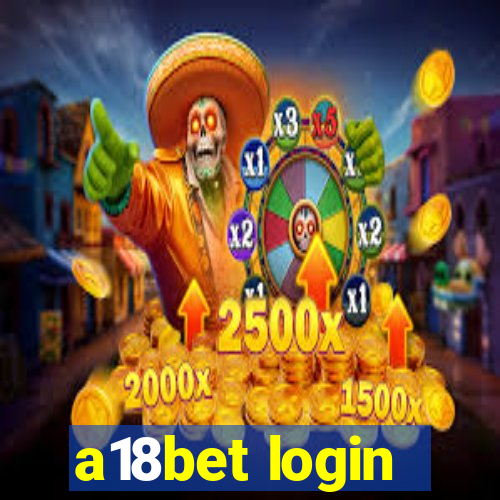 a18bet login