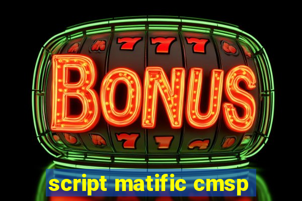 script matific cmsp