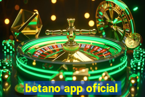 betano app oficial