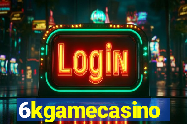 6kgamecasino